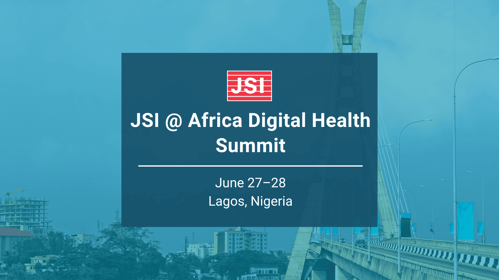Advancing Digital Solutions in Health: JSI at Africa Digital Health Summit